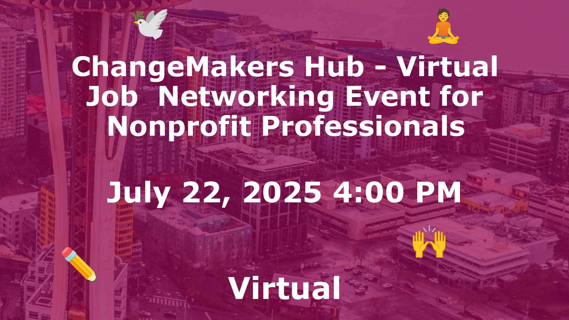 ChangeMakers Hub - Virtual Job  Networking Event for Nonprofit Professionals event image